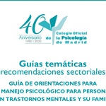 Guía de orientaciones para el manejo psicológico para personas con trastornos mentales y su familia