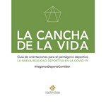 El COPCV edita la cancha de la vida. Guía de orientaciones para el pentágono deportivo’