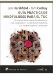Guía práctica de mindfulness para el TOC
