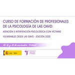 Se celebra la edición 2020 del Curso de Formación de Profesionales de la Psicología de las Oficinas de Asistencia a Víctimas