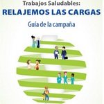 Campaña Trabajos saludables: relajemos las cargas
