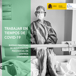 El INSST urge al cuidado de la salud mental del personal sanitario en su nueva guía de buenas prácticas en prevención de riesgos frente a la COVID-19