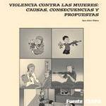 Violencia contra las mujeres: causas, consecuencias y propuestas, nueva guía de la CEAPA