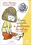 Quiero aprender a gestionar mi estrés