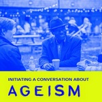 Cómo dialogar sobre el problema de la discriminación por edad