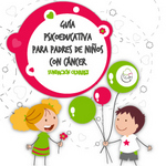 Guía psicoeducativa para padres de niños con cáncer