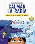 Calmar la rabia. Libro de actividades para niños
