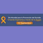 Creando esperanza a través de la acción – Día Mundial para la Prevención del Suicidio