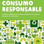 Pautas para llevar a cabo un consumo responsable, guía