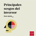 Principales sesgos cognitivos del inversor, nueva guía