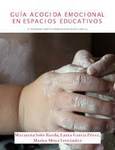 Guía de acogida emocional en espacios educativos