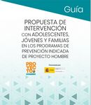 Propuesta de intervención con adolescentes, jóvenes y familias en programas de prevención indicada
