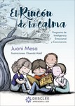 El rincón de la calma. Programa de Inteligencia Emocional y Convivencia