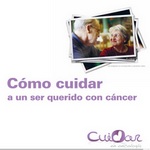 Cómo cuidar a un ser querido con cáncer