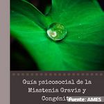 Guía psicológica y social de la miastenia gravis o congénita