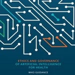 Ética en inteligencia artificial para la salud, informe de la OMS