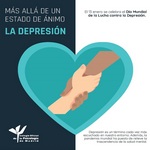 Día Mundial de la Lucha contra la Depresión Más allá de un estado de ánimo: la Depresión