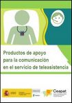 Productos de apoyo para la comunicación en el servicio de teleasistencia