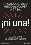 ¡NI UNA! Madrid libre de violencia sexual, campaña contra la violencia sexual