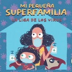 Cuento ilustrado La liga de los virus, para familias monoparentales
