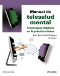 Manual de telesalud mental. Tecnologías digitales en la práctica clínica
