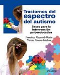 Trastornos del espectro del autismo: Bases para la intervención psicoeducativa