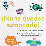 Ejercicios y actividades para recuperar la salud psicológica en tiempos de pandemia
