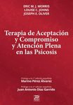 Terapia de aceptación y compromiso y atención plena en las Psicosis