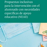 ¿Cómo intervenir con el alumnado con necesidades específicas de apoyo educativo?, guía