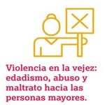 Violencia en la vejez, recomendaciones para el buen trato