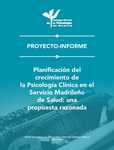 El COP Madrid publica el Informe Planificación del crecimiento de la Psicología Clínica en el Servicio Madrileño de Salud: una propuesta razonada