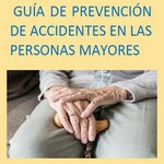Guía para la prevención de accidentes en personas mayores