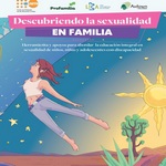 La educación integral en sexualidad en menores con discapacidad, guía