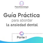 Guía para abordar la ansiedad dental