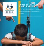 Guía de actuación para docentes ante situaciones de acoso entre iguales