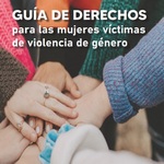 Guía de derechos para las mujeres víctimas de violencia de género