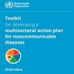 Guía de la OMS para implementar planes de acción contra las enfermedades no transmisibles