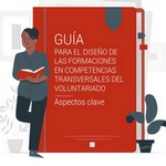 Guía para el diseño de las formaciones en competencias transversales del voluntariado