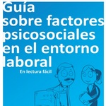 Factores de riesgo en el entorno laboral, guía en lectura fácil