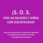 Cómo proporcionar asistencia a mujeres y niñas con discapacidad en situaciones de conflictos armados