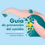 Pautas para prevenir el suicidio y actuar en conductas autolíticas