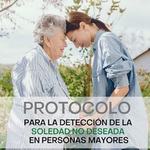 Protocolo para la detección de la soledad no deseada en personas mayores