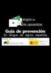 Guía para la prevención de problemas de juego en lengua de signos española
