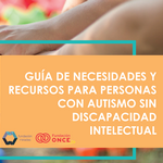 Pautas y recursos para personas con autismo sin discapacidad intelectual