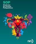 La importancia de la Psicología en el abordaje del Síndrome de Ovarios Poliquísticos (SOP)