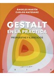 Gestalt en la práctica. Propuestas y ejercicios.