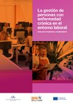 La gestión de personas con enfermedad crónica en el entorno laboral, nueva guía