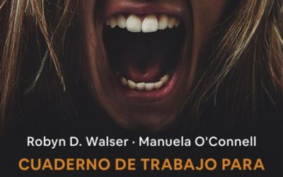 Cuaderno de trabajo para la ira basado en la Terapia de Aceptación y Compromiso (ACT)