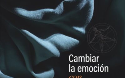 Cambiar la emoción con la emoción