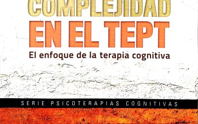 Trabajar con la complejidad en el TEPT